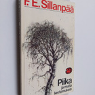 F. E. Sillanpää : Piika ja muita kertomuksia - pikkukuva 1