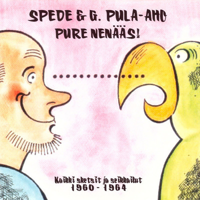 SPEDE & G. PULA-AHO : Pure nenääs 2CD