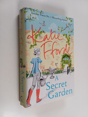 Katie Fforde : A secret garden