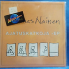 KOLMAS NAINEN - AJATUSKATKOJA - EP EX/M LP - pikkukuva 1