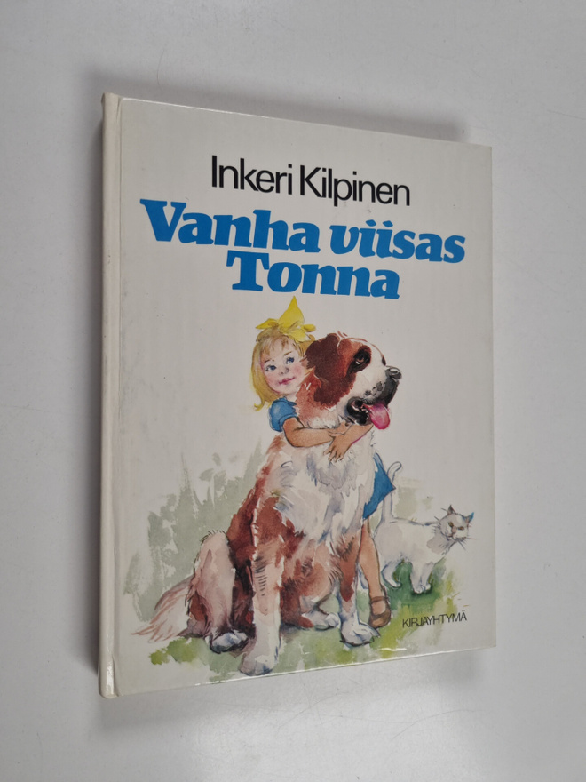 Inkeri Kilpinen : Vanha viisas Tonna (signeerattu, tekijä...