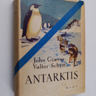 John Giaever : Antarktis : Norjalais-brittiläis-ruotsalai... - pikkukuva 1