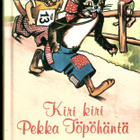 GÖSTA KNUTSSON: Kiri kiri Pekka Töpöhäntä - pikkukuva 1