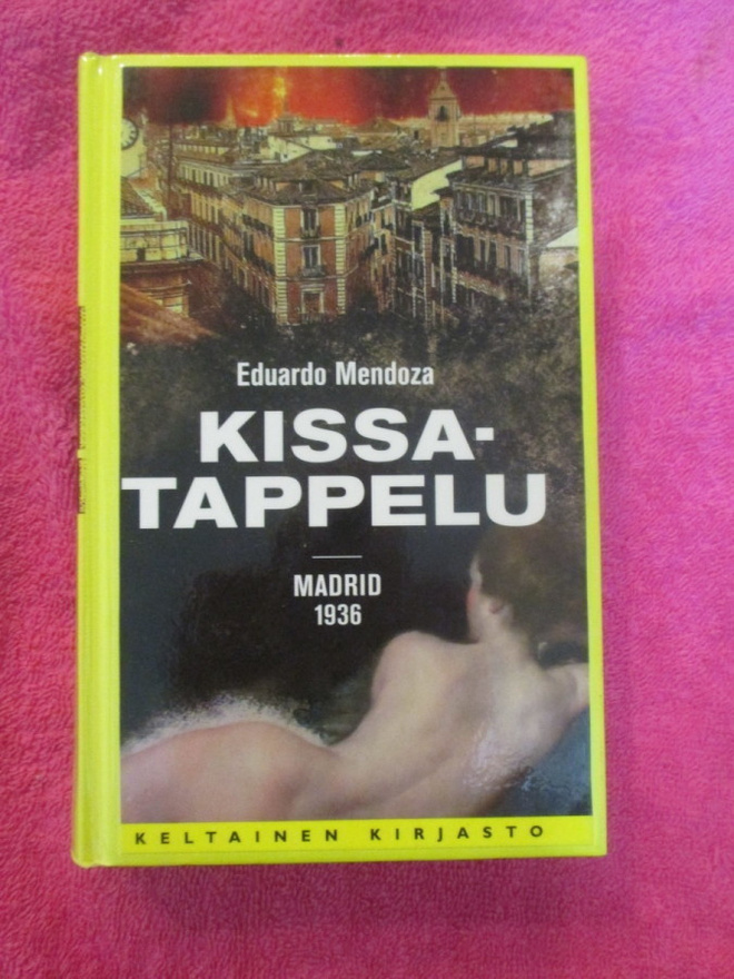 EDUARDO MENDOZA : kissatappelu