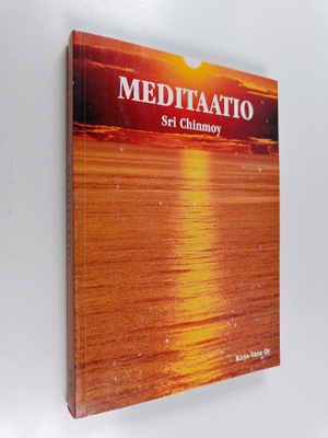 Sri Chinmoy : Meditaatio