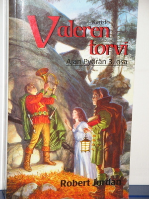 Robert Jordan : Ajan pyörän 3. osa Valeren torvi