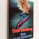 Timo Sandberg : Unta ei voi tunnustaa - pikkukuva 1