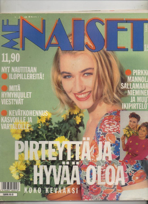 Me Naiset n:o 15 1991 Pirteyttä ja hyvää oloa. Esa Lukala.