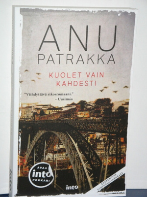 Anu Patrakka : KUOLET VAIN KAHDESTI