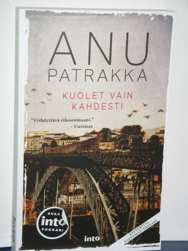 Anu Patrakka : KUOLET VAIN KAHDESTI