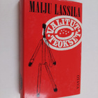 Maiju Lassila : Valitut teokset : Tulitikkuja lainaamassa... - pikkukuva 1