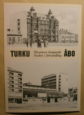 Turku muuttuu; Lindblomin talosta Wiklundiin, ei p.