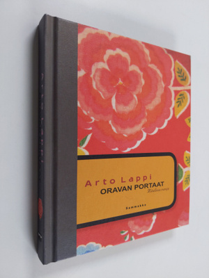 Arto Lappi : Oravan portaat : mitallisia runoja (signeera...