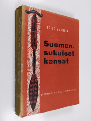 Toivo Vuorela : Suomensukuiset kansat