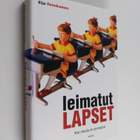 Eija Reinikainen : Leimatut lapset : kun koulu ei ymmärrä - pikkukuva 1