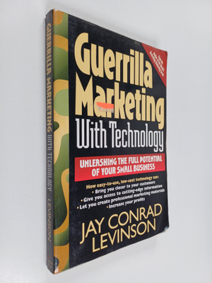 Jay Conrad Levinson : Guerrilla Marketing With Technology...