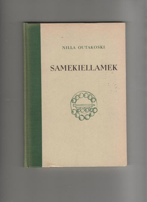 Outakoski: Samekiellamek,(Skuvlaraddetusa samekielalas oahpp