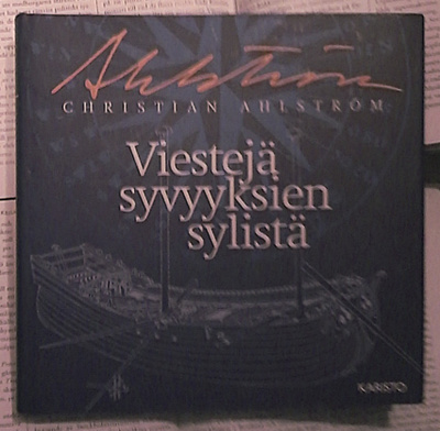 Christian Ahlström - Viestejä syvyyksien sylistä (sid.)
