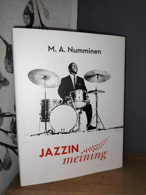 M. A. Numminen - Jazzin meining - 1.p.Uusi