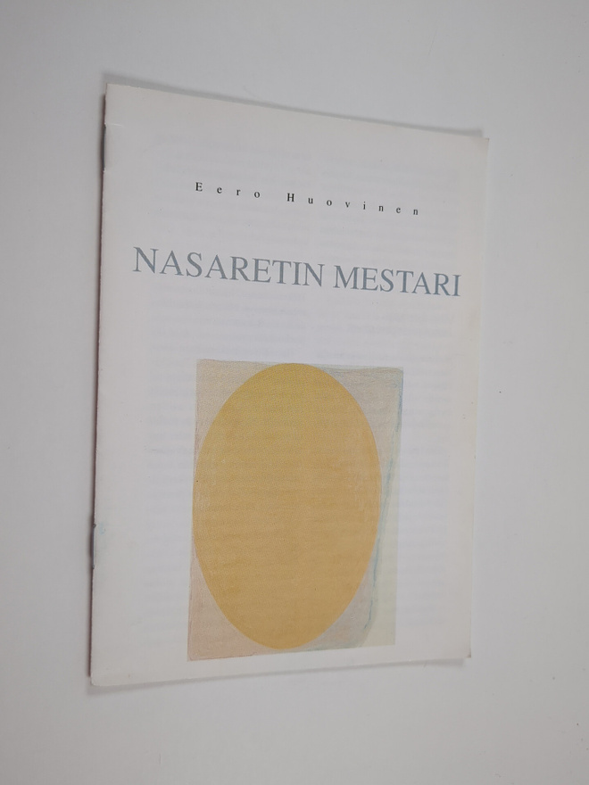 Eero Huovinen : Nasaretin mestari