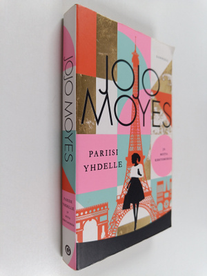 Jojo Moyes : Pariisi yhdelle ja muita kertomuksia
