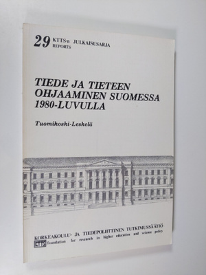 Paula Tuomikoski-Leskelä : Tiede ja tieteen ohjaaminen Su...