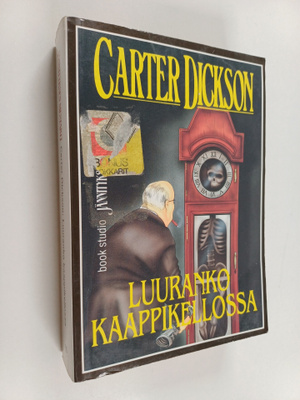 Carter Dickson : Luuranko kaappikellossa