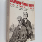 Bruce Allen Murphy : The Brandeis/Frankfurter connection ... - pikkukuva 1