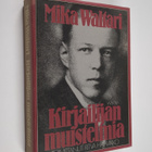 Mika Waltari : Kirjailijan muistelmia - pikkukuva 1