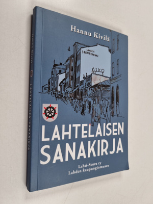 Hannu Kivilä : Lahtelaisen sanakirja