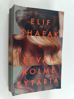 Elif Shafak : Eevan kolme tytärtä