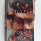 Elif Shafak : Eevan kolme tytärtä - pikkukuva 1