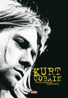 Christopher Sandford - Kurt Cobain