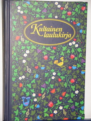 Kari, Nieminen ym : Kultainen laulukirja 400 suosikkilaulua