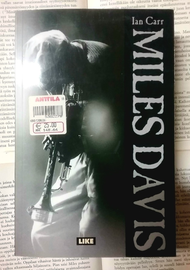 Ian Carr - Miles Davis: muusikon elämä (nid.)
