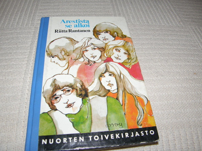 Riitta Rantanen Arestista se alkoi