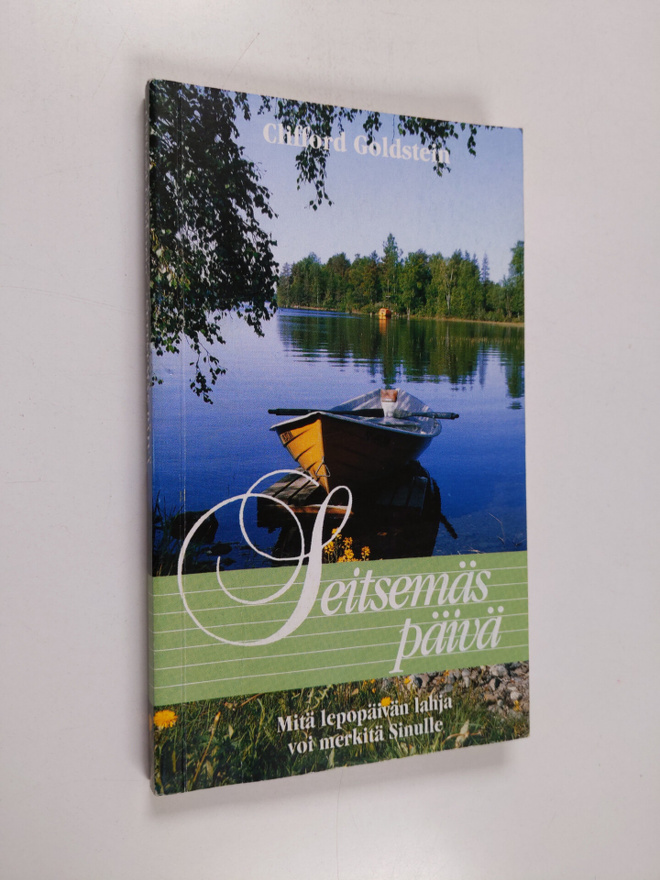 Clifford Goldstein : Seitsemäs päivä : mitä lepopäivän la...