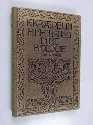 Karl Kraepelin : Einfuhrung in die Biologie : zum Gebrauc...