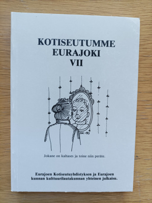 Kotiseutumme Eurajoki 7