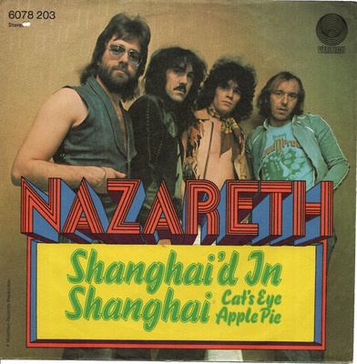 NAZARETH: Shanghai'd In Shanghai / Cat's Eye Appl  7" kannet