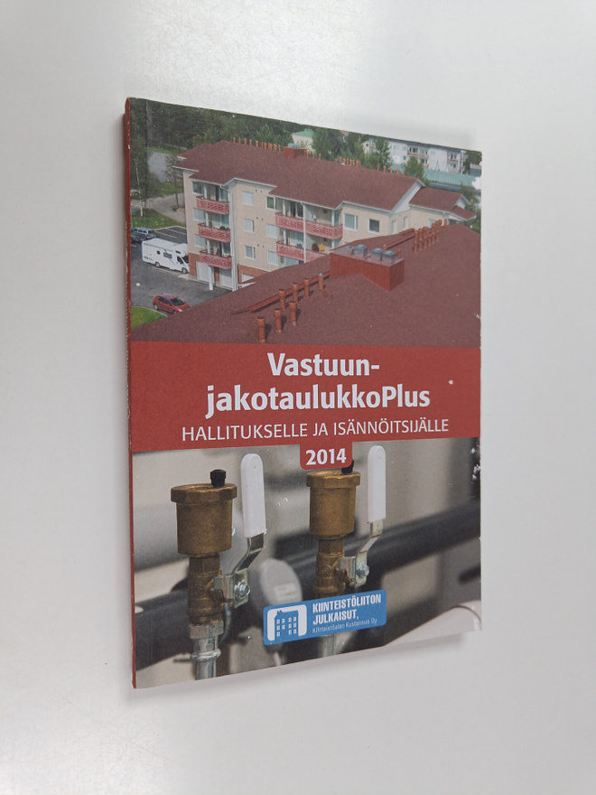 VastuunjakotaulukkoPlus 2015 : hallitukselle ja isännöits...