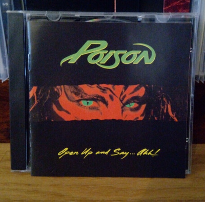 POISON - Open Up and Say...Ahh! CD