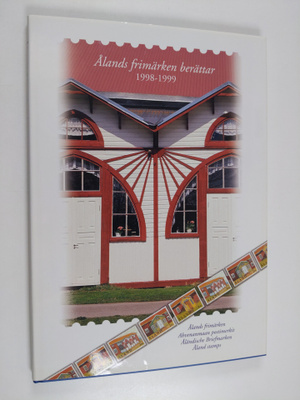 Annette Bergbo : Ålands frimärken berättar 1998-1999