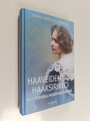 Saara Vaherjoki-Honkala : Haaveiden haaksirikko