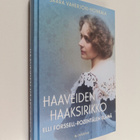 Saara Vaherjoki-Honkala : Haaveiden haaksirikko - pikkukuva 1
