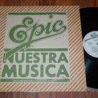 EPIC NUESTRA MUSICA - kokoelma - LP -81 rock,pop EX/EX promo - pikkukuva 1