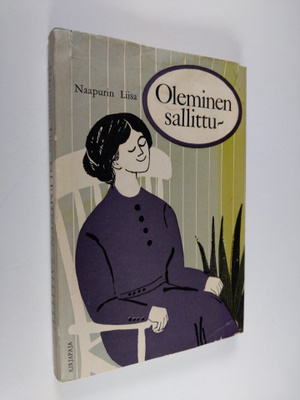 Naapurin Liisa : Oleminen sallittu