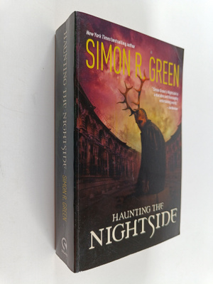 Simon R. Green : Haunting the Nightside