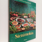 Kaarina Kaurinkoski : Sieniruokia - pikkukuva 1