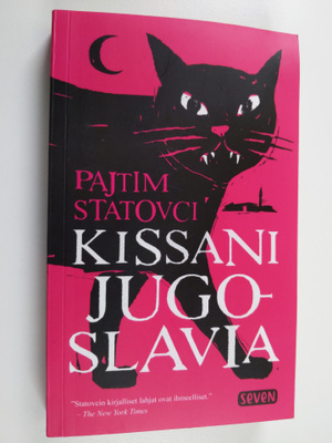 Pajtim Statovci : Kissani Jugoslavia